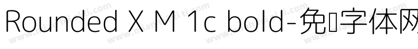 Rounded X M 1c bold字体转换